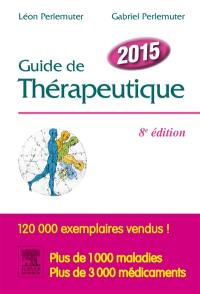 Guide de thérapeutique : 2015