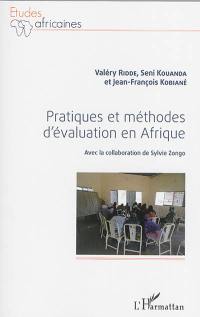 Pratiques et méthodes d'évaluation en Afrique
