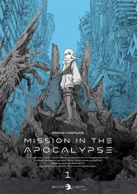 Mission in the apocalypse. Vol. 1