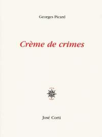 Crème de crimes