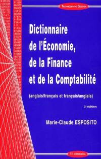Dictionnaire de l'économie, de la finance et de la comptabilité : anglais-français et français-anglais