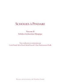 Scholies à Pindare. Vol. 2. Scholies à la deuxième Olympique