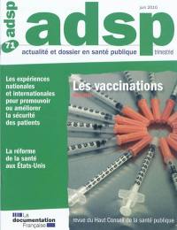 ADSP, actualité et dossier en santé publique, n° 71. Les vaccinations