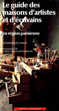Le guide des maisons d'artistes et d'écrivains en région parisienne