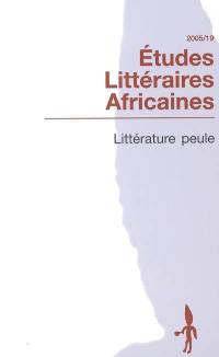 Etudes littéraires africaines, n° 19. Littérature peule