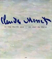Claude Monet en mer du Nord