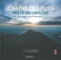 Chaîne des Puys : faille de Limagne : patrimoine naturel d'exception
