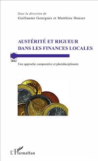 Austérité et rigueur dans les finances locales : une approche comparative et interdisciplinaire