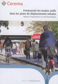 Promouvoir les modes actifs dans les plans de déplacements urbains : retours d'expériences et recommandations