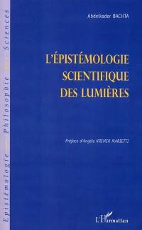 L'épistémologie scientifique des Lumières