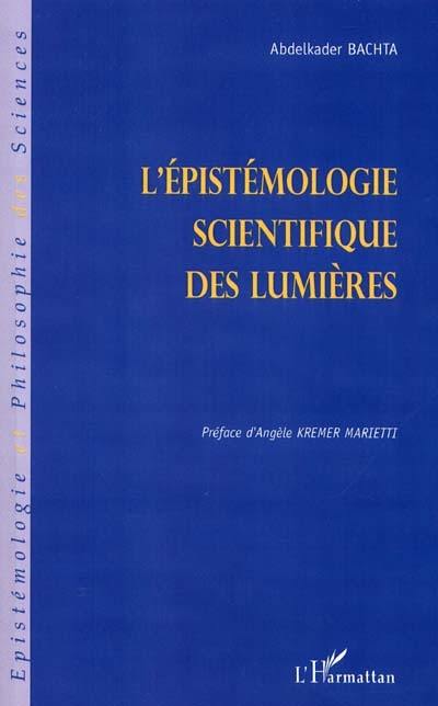L'épistémologie scientifique des Lumières
