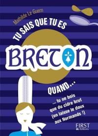 Tu sais que tu es breton quand... : tu ne bois que du cidre brut (on laisse le doux aux Normands !)