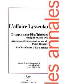 Annales de la Société des amis de Louis Aragon et Elsa Triolet, n° 15. L'affaire Lyssenko