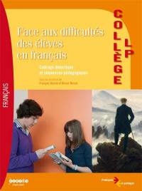 Face aux difficultés des élèves en français : cadrage didactique et séquences pédagogiques