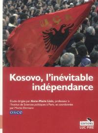 Kosovo, l'inévitable indépendance