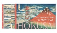 Hokusai : les trente-six vues du mont Fuji