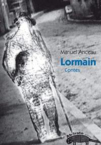 Lormain : et autres contes