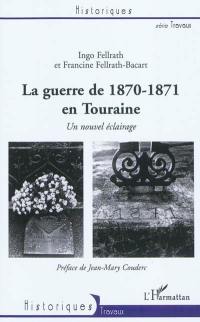La guerre de 1870-1871 en Touraine : un nouvel éclairage