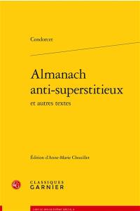 Almanach anti-superstitieux : et autres textes