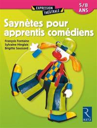 Saynètes pour apprentis comédiens (5-8 ans)