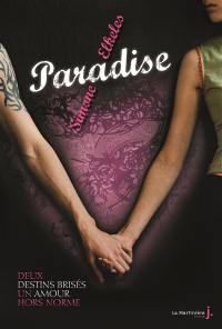 Paradise : deux destins brisés, un amour hors norme
