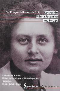 Lettres de Milena Jesenska, 1938-1944 : de Prague à Ravensbrück