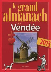 Le grand almanach de la Vendée 2013
