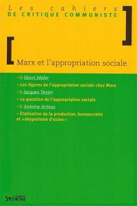 Marx et l'appropriation sociale