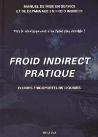 Froid indirect pratique