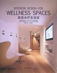 Interior design for wellness spaces