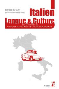 Italien : langue & culture : niveau A2-A2+ (niveau intermédiaire)