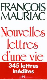 Nouvelles lettres d'une vie : 1906-1970