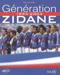 Génération Zidane : 1994-2004