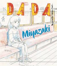 Dada, n° 197. Miyazaki