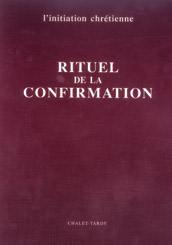 Le rituel de la Confirmation : livre célébrant