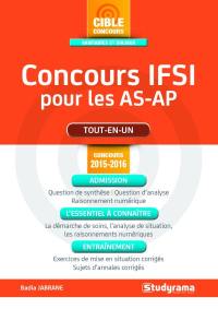 Concours IFSI pour les AS-AP : tout-en-un : concours 2015-2016