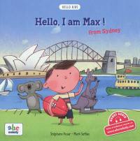 Hello, I am Max ! : from Sydney