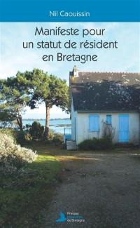 Manifeste pour un statut de résident en Bretagne
