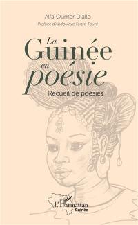 La Guinée en poésie : recueil de poésies