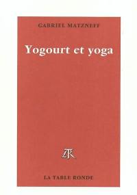 Yogourt et yoga