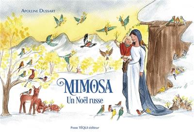 Mimosa : un Noël russe