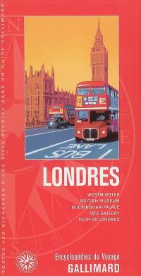 Londres : Westminster, British museum, Buckingham palace, Tate gallery, Tour de Londres