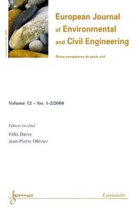 European journal of environmental and civil engineering = Revue européenne de génie civil, n° 1-2 (2008)