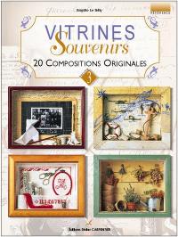 Vitrines souvenirs. Vol. 3. 20 compositions originales