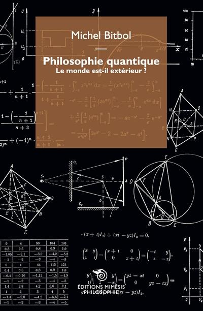 Philosophie quantique : le monde est-il extérieur ?