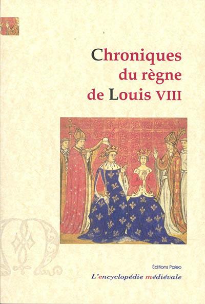 Chroniques du règne de Louis VIII : 1223-1226