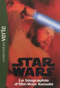 Star Wars. Vol. 3. La biographie d'Obiwan Kenobi