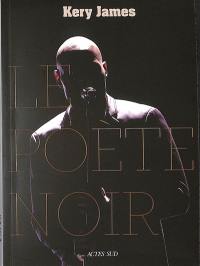 Le poète noir : 1992-2022