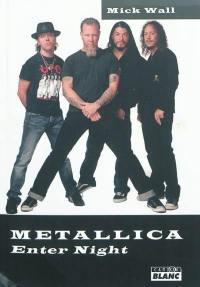 Metallica : enter night