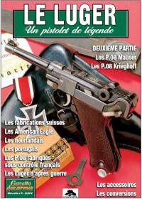 Le Luger : un pistolet de légende. Vol. 2